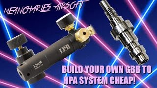 Build your own GBB to HPA system Cheap  BSquad Tech [upl. by Aliled]