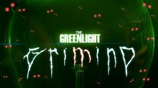 The Greenlight  Grimind [upl. by Clement]