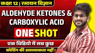 Aldehydes Ketones and Carboxylic Acids One ShotClass 12 Chemistry Chapter 12 UP Board Hindi Medium [upl. by Iy]