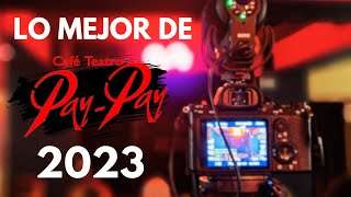 Lo MEJOR de Café Teatro PayPay Carnaval de Cádiz en 2023 [upl. by Akemej71]