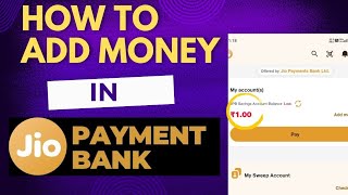 How to Add Money in Jio Payment Bank  UPI Debit Card Net Banking  How to use Jio Payment Bank [upl. by Ilellan649]