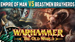 Empire of Man vs Beastmen Brayherds Warhammer The Old World Live Battle Report [upl. by Corbin]