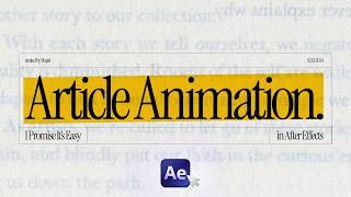 Easy Article Animation After Effects Tutorial [upl. by Onailerua746]