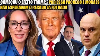 RODRIGO PACHECO E MORAES RECEBEM DURO RECADO DOS EUA OLHA O EFEITO TRUMP AI [upl. by Acire]