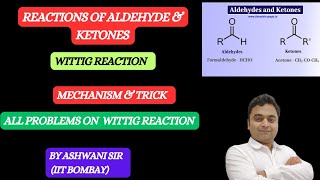 MECHANISM OF WITTIG REACTION  PHOSPHOROUS YLIDES  ALDEHYDE KETONE CARBOXYLIC CLASS 12TH CHEMISTRY [upl. by Sirama]