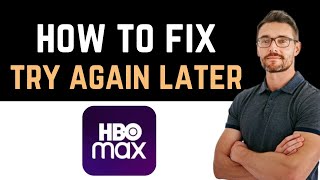 ✅ How to Fix HBO Max App Try Again Later Error Download and Install [upl. by Tiphani]