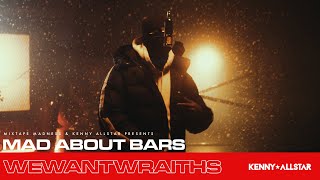 wewantwraiths  Mad About Bars w Kenny Allstar Special  MixtapeMadness [upl. by Enirual]