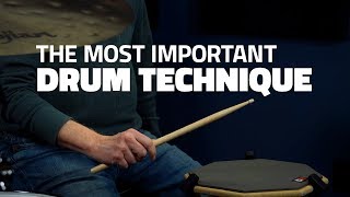 The Most Important Drum Technique In The World  Drum Lesson [upl. by Eimarej]