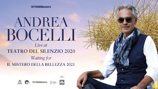 Andrea Bocelli  Live at Teatro del Silenzio 2020 Waiting For quotIl Mistero Della Bellezza 2021quot [upl. by Etteraj443]