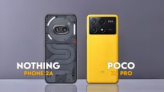 Nothing Phone 2a vs Poco X6 Pro Specs Showdown [upl. by Anyaled]