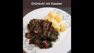 Grünkohl wie Oma ihn kochte Grünkohl mit Kassler perfekt zubereitet [upl. by Aynotan315]