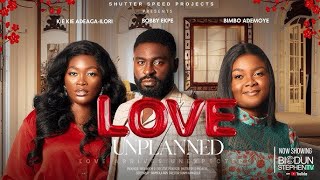 LOVE UNPLANNED  BIMBO ADEMOYE KIE KIE ADEAGA BOBBY EKPE  MOVIE REVIEW [upl. by Barcroft229]