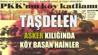 TAŞDELEN Karakolu 1992 [upl. by Molli]