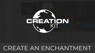 Creation Kit Tutorial Create an Enchantment [upl. by Eimilb]