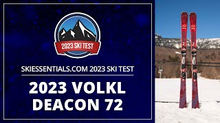 2023 Volkl Deacon 72  SkiEssentialscom Ski Test [upl. by Notsla]