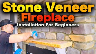 How To Install Stone Veneer On A Fireplace  STEP BY STEP Guide [upl. by Schweitzer]