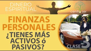 Clase 3  FINANZAS PERSONALES  ¿Tienes más ACTIVOS o PASIVOS [upl. by Nohsed926]