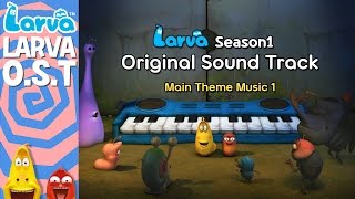 Official Larva Original Sound Track  Special Videos by LARVA [upl. by Abra]