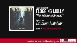 Flogging Molly  The Kilburn High Road [upl. by Petrine]