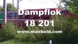 Dampflok 18 201 Niederbayern [upl. by Enitsyrhc]