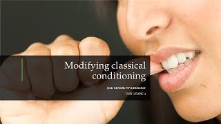 Modifying Classical Conditioning [upl. by Eniluqcaj]