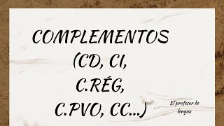 APRENDE A ANALIZAR COMPLEMENTOS CD CI CC CRÉG… 👨🏻‍🏫📚 [upl. by Alisun]