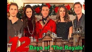 The Royals  Twelve Days of Christmas [upl. by Aw]