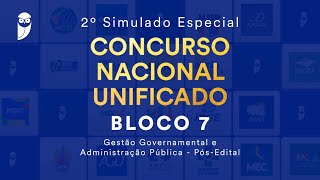 2º Simulado Especial CNU – Bloco 7 Gestão Governamental e Administração Pública – PósEdital [upl. by Torbert]