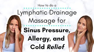 Congestion Allergy and Sinus Pressure Relief using Sinus Lymphatic Drainage Massage at Home [upl. by Ralina]