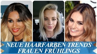 Neue haarfarben trends frauen Frühlings 2018 [upl. by Ethelyn]