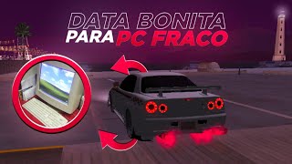 Melhor Data Modificada Bonita Para Pc Fraco 2GB DE RAMSAMPPC 500 MB PC ULTRA FRACO🥴 [upl. by Atauqal730]