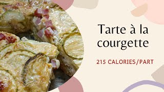 Tarte courgette quiche tarte courgette reequilibragealimentaire recettefacile healthyfood [upl. by Irmo442]