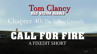 Red Storm Rising Chapter 40 Call For Fire [upl. by Elrod427]