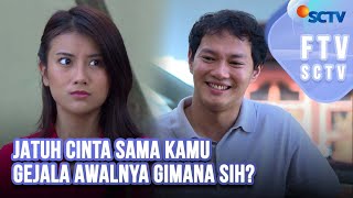 FTV SCTV Hardi Fadhillah amp Ina Marika  Jatuh Cinta Sama Kamu Gejala Awalnya Gimana Sih [upl. by Fondea]