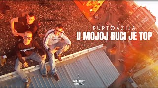 KURTOAZIJA  U MOJOJ RUCI JE TOP Official Video [upl. by Ioved]