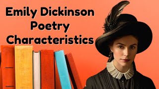 Emily Dickinson Poetry Characteristics  Writing Style and Themes [upl. by Yrek]