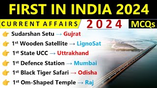 First In India 2024 Current Affairs  First Largest Longest In India amp World Current Affairs 2024 [upl. by Daub]