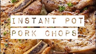 Instant Pot Pork Chops [upl. by Ulu]