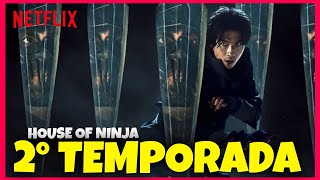 HOUSE OF NINJA 2 TEMPORADA  QUANDO CHEGA NA NETFLIX [upl. by Eidderf762]