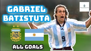 Gabriel Batistuta  All 54 Goals for Argentina Seleccion Argentina [upl. by Akimet]