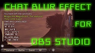 How to Make a Chat Blurring Effect for OBS Studio Better Method in Desc [upl. by Merth]