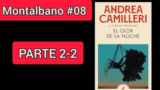 PARTE 2  El olor de la noche Audiolibro Andrea Camilleri  Montalbano 8 [upl. by Ajet]