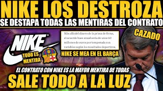 NIKE REVIENTA AL BARÇA ¡SALE A LA LUZ TODAS LAS MENTIRAS DEL CONTRATO EN NIKE SE RÍEN BRUTAL [upl. by Lytsirhc247]