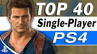 Top 40 Best PS4 Single Player Games of All Time [upl. by Zetnom]