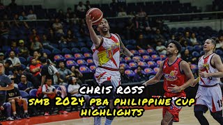 Chris Ross SMB 2024 PBA Philippine Cup Highlights [upl. by Estrella734]