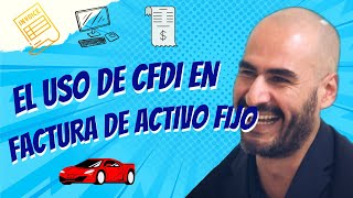 Cómo Usar el CFDI Correctamente en la Compra de Activos Fijos [upl. by Shuler]