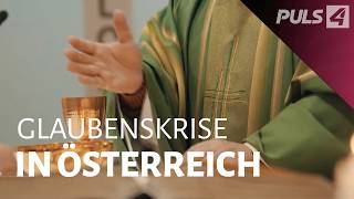 Glaube auf dem Prüfstand Millionen kehren der Kirche den Rücken  PULS 4 Doku [upl. by Aihsenot]