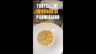 Tortellini in brodo di parmigiano [upl. by Kimberley]