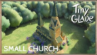 Tiny Glade  Small Church  Timelapse [upl. by Mitchel]