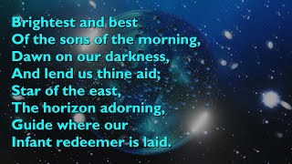 Brightest and Best of the Sons of the Morning Tune Epiphany  5vv with lyrics for congregations [upl. by Lirrehs818]